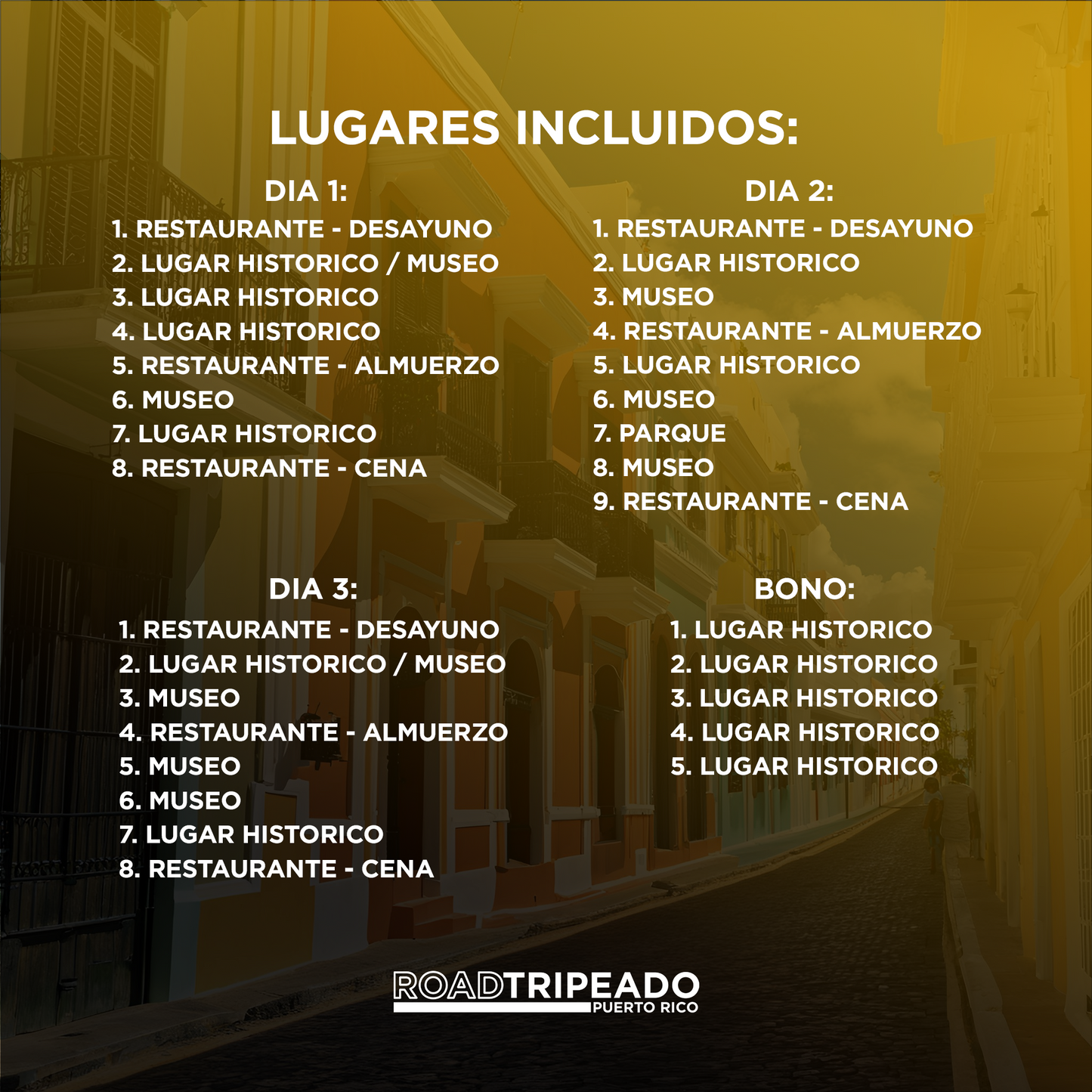 Roadtrip Histórico - Itinerario de 3 Dias